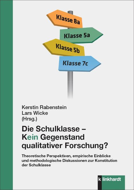 Die Schulklasse als Gegenstand der Schulforschung, Buch