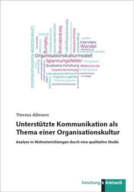 Theresa Aßmann: Unterstützte Kommunikation als Thema einer Organisationskultur, Buch