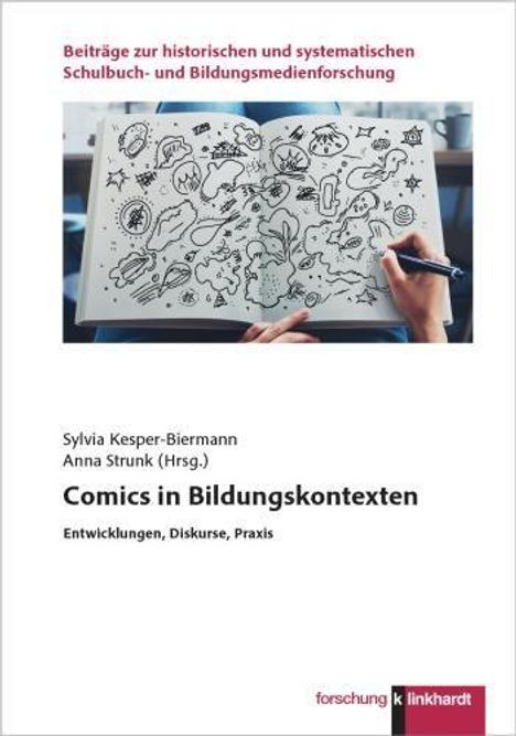"Beiträge zur historischen und systematischen Schulbuch- und Bildungsmedienforschung. Comics in Bildungskontexten." 

Ein Notizbuch mit Comics, von zwei Händen gehalten. Links unten ein rot-schwarzes Logo.