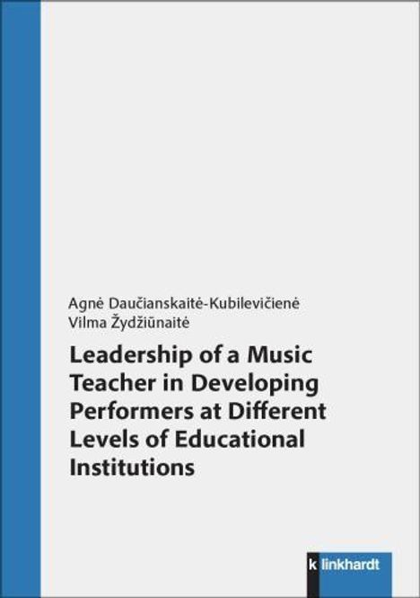 Text: "Leadership of a Music Teacher in Developing Performers at Different Levels of Educational Institutions." Blau-weißer Umschlag.