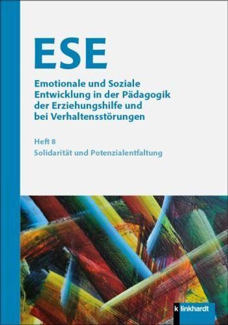 ESE: Emotionale und Soziale Entwicklung in der Pädagogik. Heft 8, Solidarität und Potenzialentfaltung. Abstrakte Kunst.