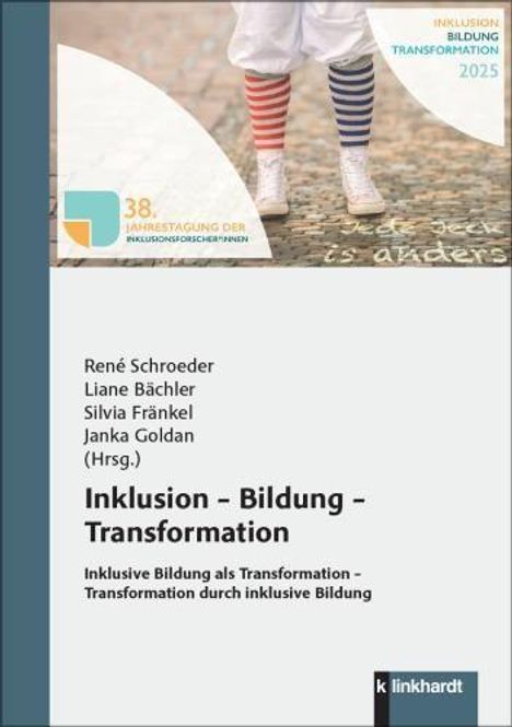 Text: "Inklusion – Bildung – Transformation"; Herausgeber*innen: René Schroeder, Liane Bächler, Silvia Fränkel, Janka Goldan.