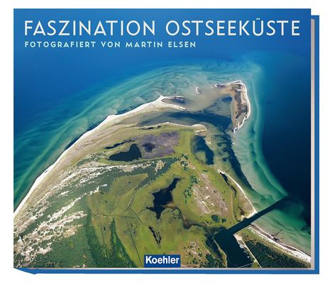 Martin Elsen: Faszination Ostseeküste, Buch
