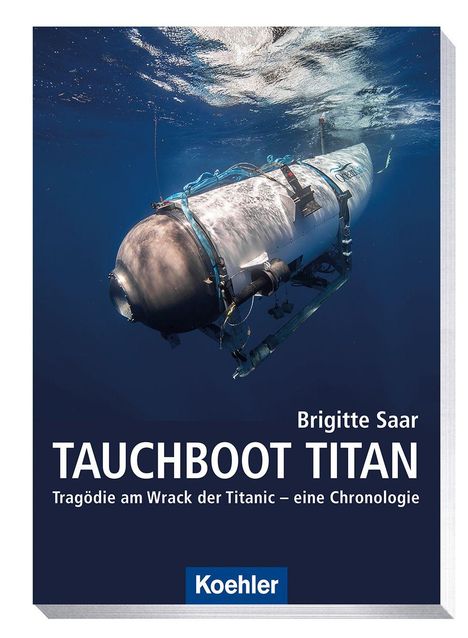 Brigitte Saar: Tauchboot Titan, Buch