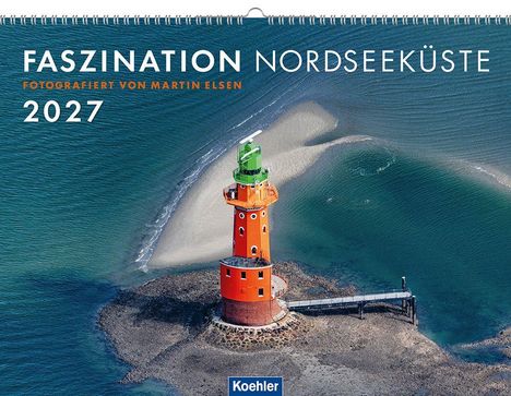 Martin Elsen: Faszination Nordseeküste 2027, Kalender