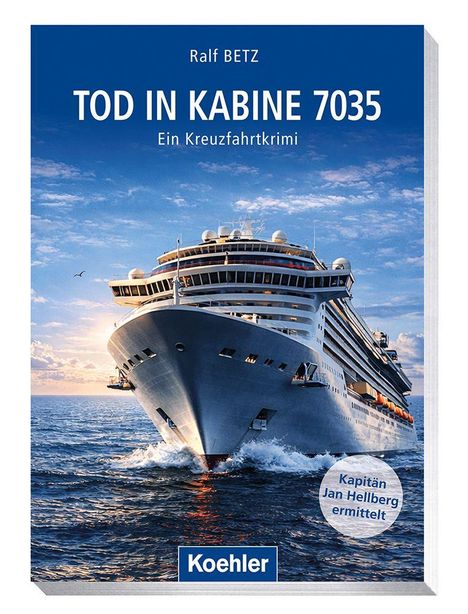 Buchtitel: "Tod in Kabine 7035". Ein großes Kreuzfahrtschiff auf offenem Meer unter blauem Himmel.