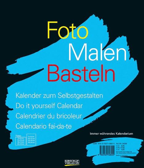 Foto-Malen-Basteln schwarz. Immerwährendes Kalendarium, Kalender