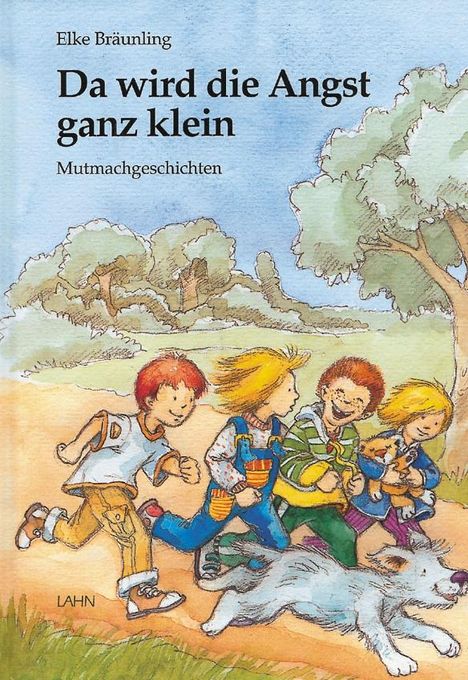 Elke Bräunling: Da wird die Angst ganz klein, Buch