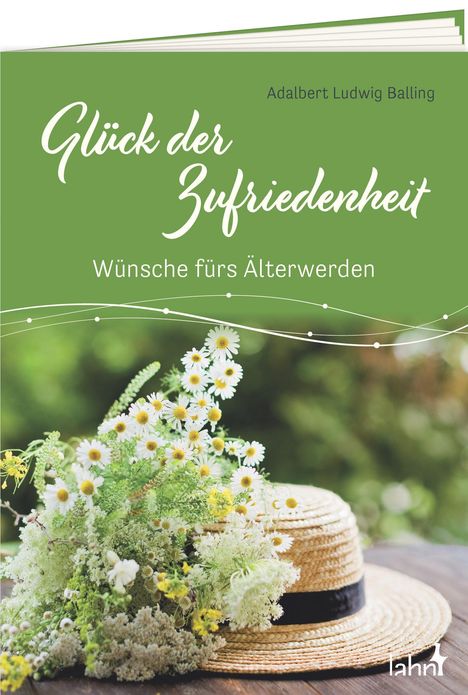 Adalbert Ludwig Balling: Glück der Zufriedenheit, Buch
