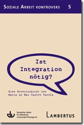 María do Mar Castro Varela: Ist Integration nötig?, Buch