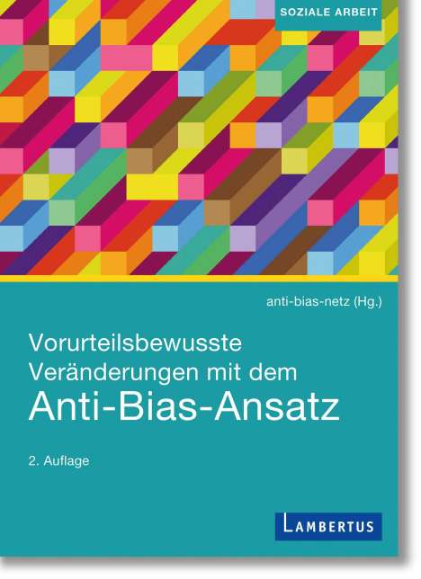 Annette Kübler: Vorurteilsbewusste Veränderungen mit dem Anti-Bias-Ansatz, 1 Buch und 1 Diverse