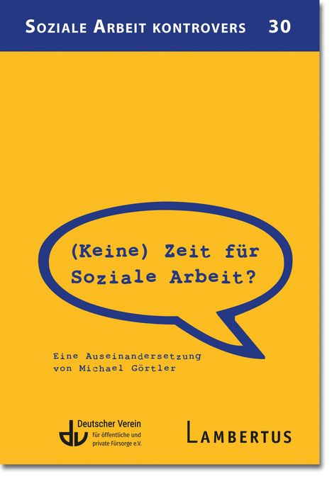 Michael Görtler: (Keine) Zeit für Soziale Arbeit?, Buch