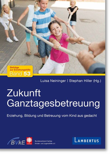 Zukunft Ganztagesbetreuung, Buch