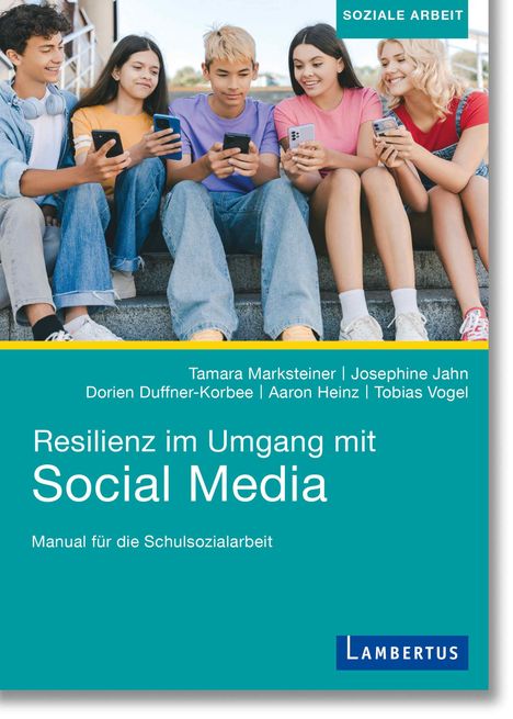 Tamara Marksteiner: Resilienz im Umgang mit Social Media, Buch