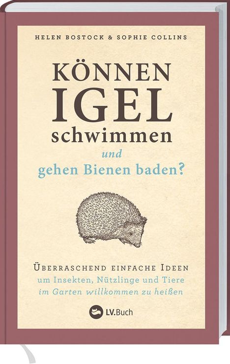 Helen Bostock: Können Igel schwimmen und gehen Bienen baden?, Buch