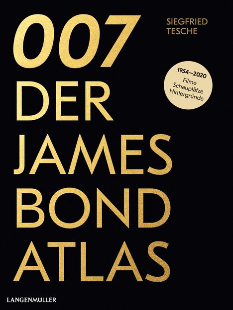 Siegfried Tesche: 007. Der James Bond Atlas, Buch