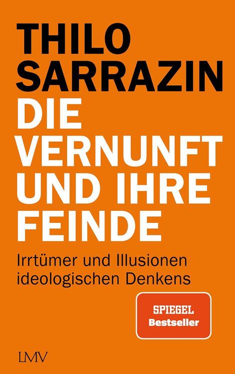 Thilo Sarrazin: Die Vernunft und ihre Feinde, Buch