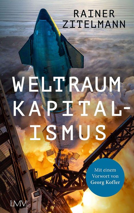 Rainer Zitelmann: Weltraumkapitalismus, Buch