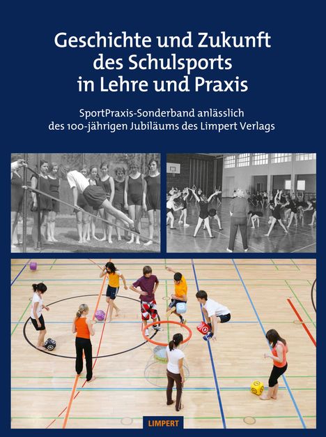 Stefan König: Die Geschichte des Schulsports in Lehre und Praxis, Buch