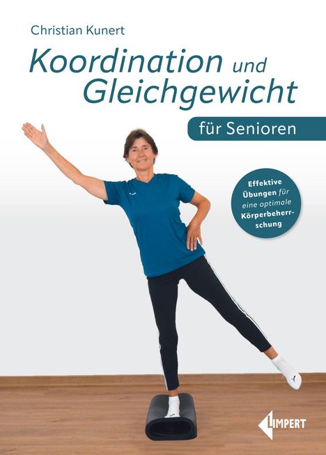 "Koordination und Gleichgewicht für Senioren" von Christian Kunert. Frau in Sportkleidung balanciert auf Matte.