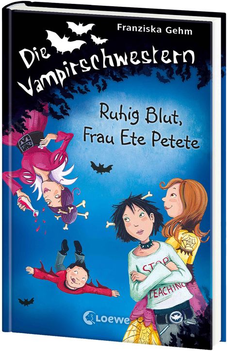 Franziska Gehm: Die Vampirschwestern 12. Ruhig Blut, Frau Ete Petete, 2 Bücher