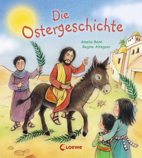Amelie Benn: Die Ostergeschichte, Buch