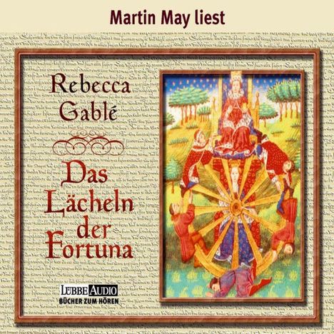 Rebecca Gablé: Das Lächeln der Fortuna, 10 CDs