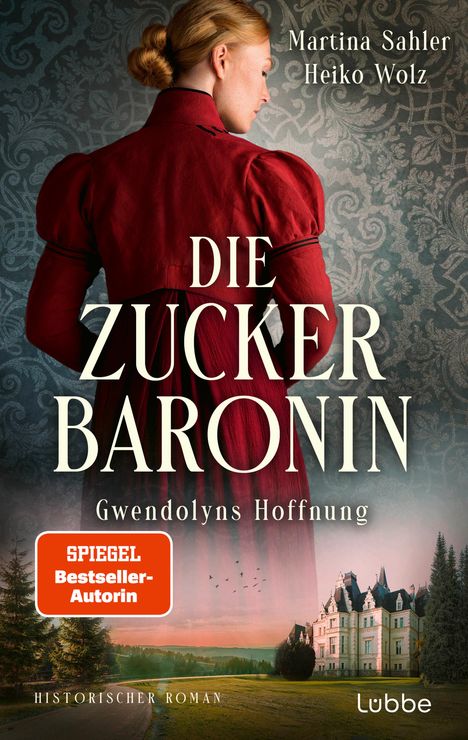 Martina Sahler: Die Zuckerbaronin, Buch