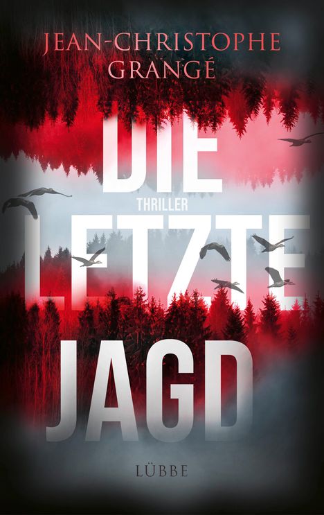 Jean-Christophe Grangé: Die letzte Jagd, Buch