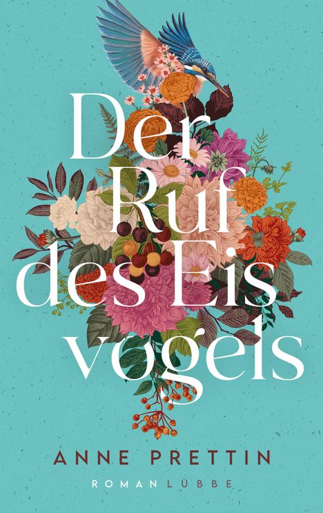 Anne Prettin: Der Ruf des Eisvogels, Buch