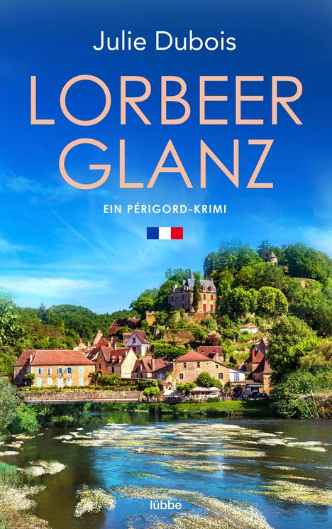 Julie Dubois: Lorbeerglanz, Buch