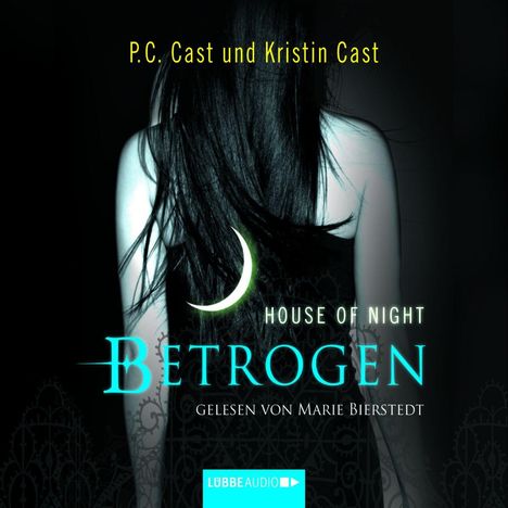 P. C. Cast: House of Night 02. Betrogen, 4 CDs