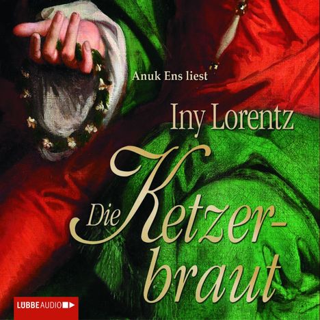 Iny Lorentz: Die Ketzerbraut, CD