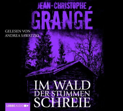 Jean-Christophe Grangé: Im Wald der stummen Schreie, CD