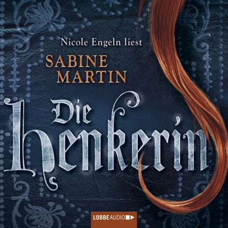 Sabine Martin: Die Henkerin, 6 CDs