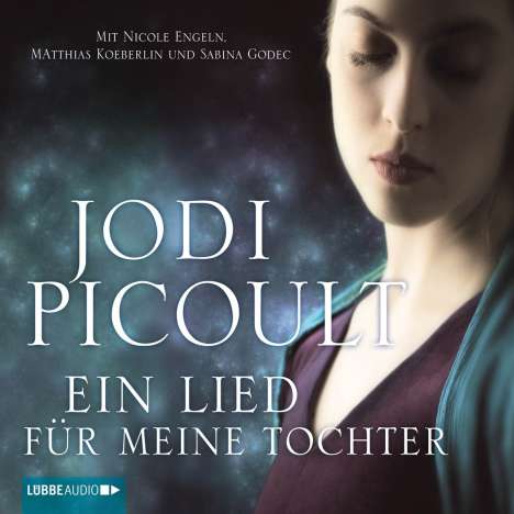 Jodi Picoult: Ein Lied für meine Tochter, 6 CDs