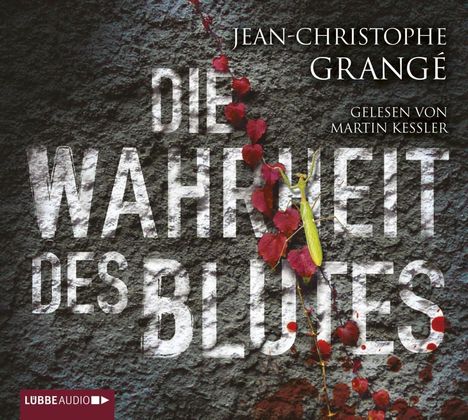 Jean-Christophe Grangé: Die Wahrheit des Blutes, 6 CDs