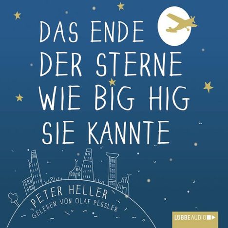 Peter Heller: Das Ende der Sterne wie Big Hig sie kannte, 6 CDs