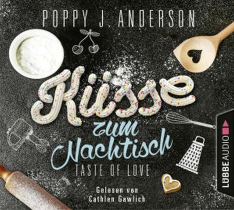 Poppy J. Anderson: Taste of Love - Küsse zum Nachtisch, 4 CDs