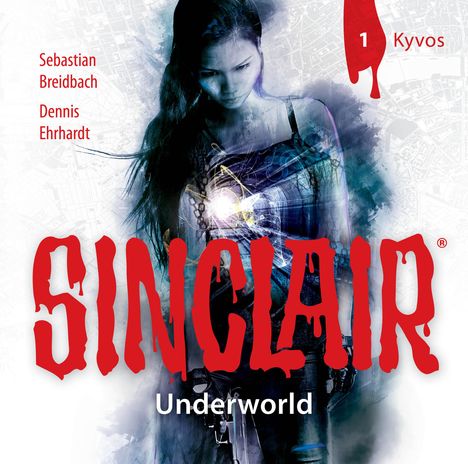 Dennis Ehrhardt: Sinclair Underworld (Folge 1) Kyvos, CD