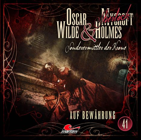 Oscar Wilde &amp; Mycroft Holmes (41) Auf Bewährung, CD