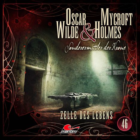 Silke Walter: Oscar Wilde &amp; Mycroft Holmes (46) Zelle des Lebens, CD