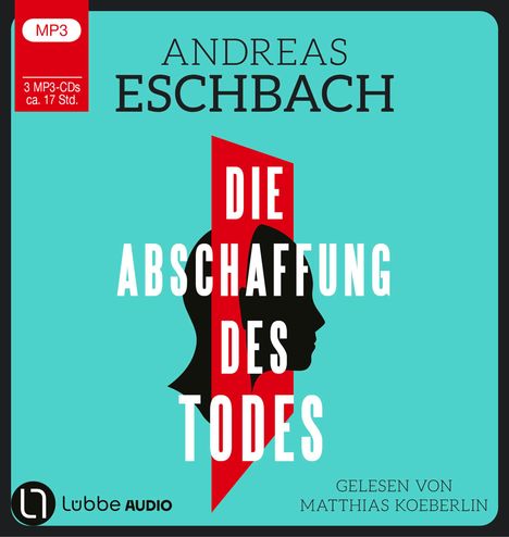 Andreas Eschbach: Die Abschaffung des Todes, 3 MP3-CDs