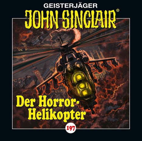 Text: "GEISTERJÄGER JOHN SINCLAIR", "Der Horror-Helikopter", "197". Illustration: Ein düsterer Helikopter fliegt über eine Stadt.