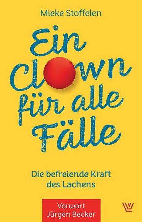 Text: „Ein Clown für alle Fälle“ in blauer Schrift, ein roter Punkt als Nasen-Ersatz. Gelber Hintergrund.