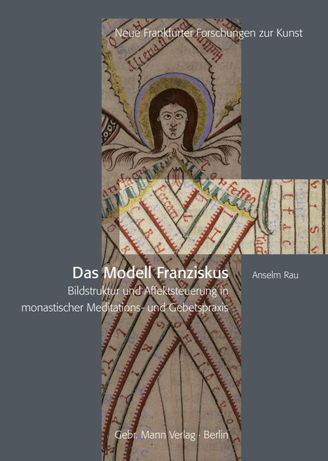 Anselm Rau: Das Modell Franziskus, Buch