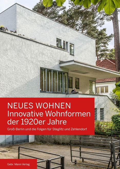Thomas Steigenberger: Neues Wohnen - Innovative Wohnformen der 1920er Jahre, Buch
