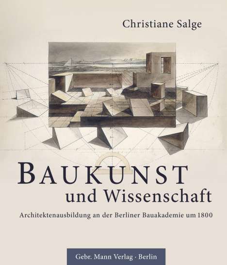 Christiane Salge: Salge, C: Baukunst und Wissenschaft, Buch
