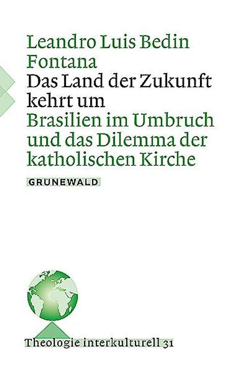Leandro Luis Bedin Fontana: Das Land der Zukunft kehrt um, Buch