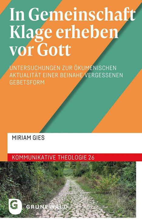 Miriam Gies: In Gemeinschaft Klage erheben vor Gott, Buch